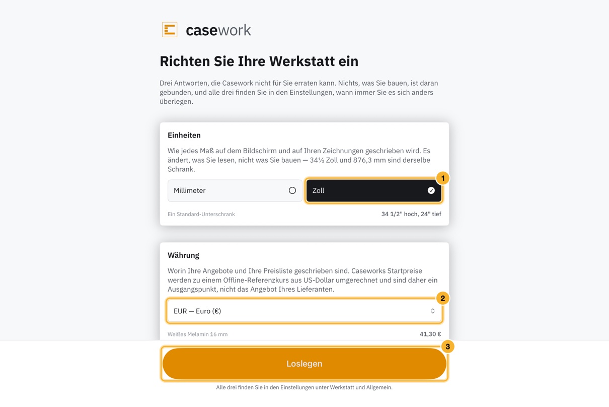 Der Bildschirm „Richten Sie Ihre Werkstatt ein“, der sich beim ersten Start von Casework öffnet: Einheiten, dann Währung, mit der Schaltfläche „Loslegen“ unten.