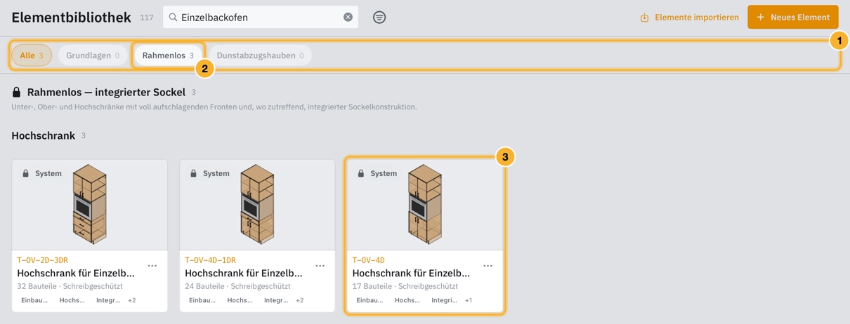 Die Elementbibliothek, gefiltert nach einem Hochschrank für Einzelbackofen. Eine Reihe von Bibliotheksschaltflächen unter der Suche zeigt Alle 3, Grundlagen 0, Rahmenlos 3 und Dunstabzugshauben 0; die drei Karten darunter zeigen den Backofen im jeweiligen Schrank.