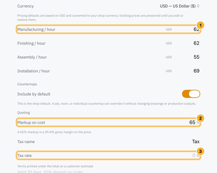 Settings, Estimating: a currency, hourly rates for manufacturing, finishing, assembly and installation, a countertop switch, then the markup on cost, the tax name and rate, and the quote terms.