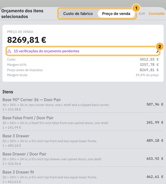 A folha Orçamento dos itens selecionados com Custo de fabrico e Preço de venda, os totais, o custo, a margem sobre o custo, o preço e a margem bruta, e uma ligação para as verificações do orçamento pendentes.